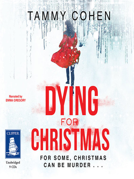 Title details for Dying For Christmas by Tammy Cohen - Available